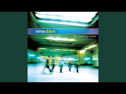 Nine Days - So Far Away