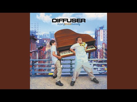 Diffuser - The Way That I Feel