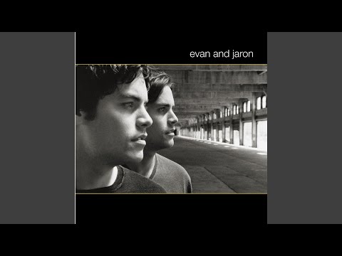 Evan And Jaron - Done Hangin On Maybe