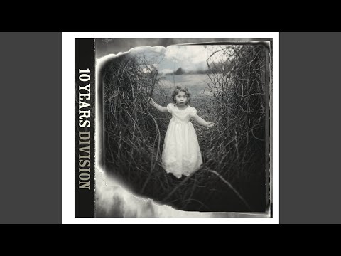 10 Years - Actions And Motives