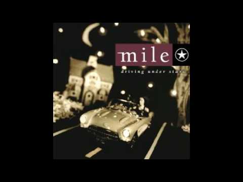 Mile - Perfect Ending