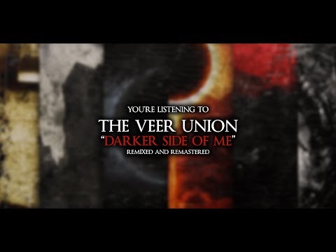 The Veer Union - Darker Side Of Me