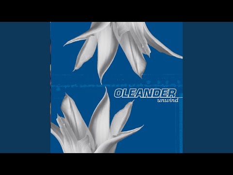 Oleander - Yours If You Like
