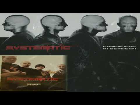 Systematic - Beginning Of The End