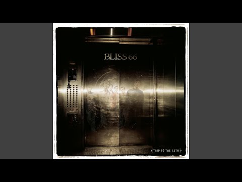 Bliss 66 - If We Could