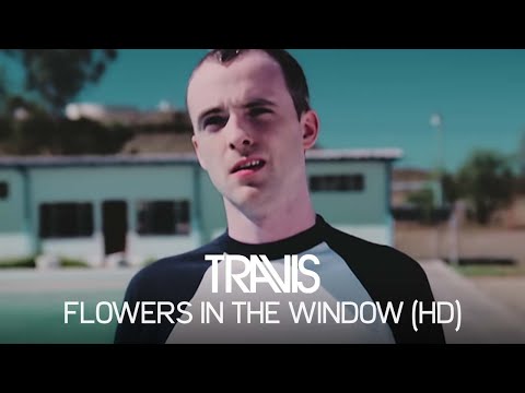 Travis - Flowers In The Window