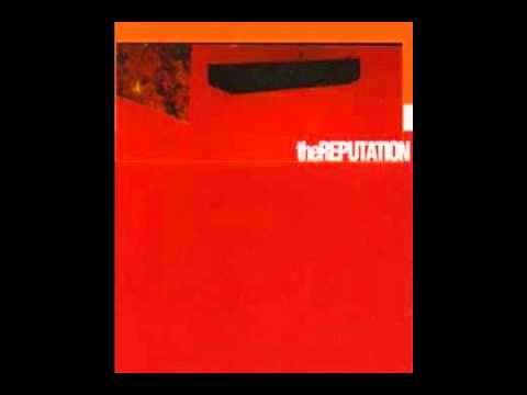 The Reputation - The Stars Of Amateur Hour