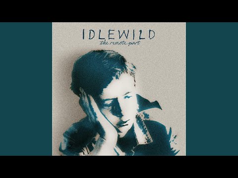 Idlewild - What I Am