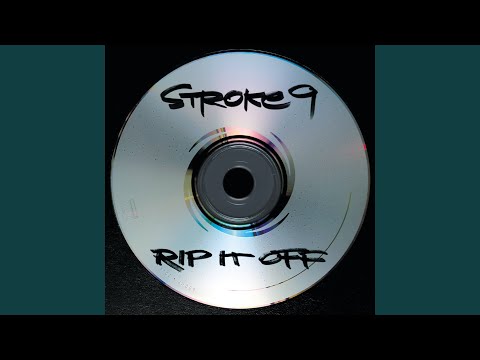 Stroke 9 - Latest Disaster
