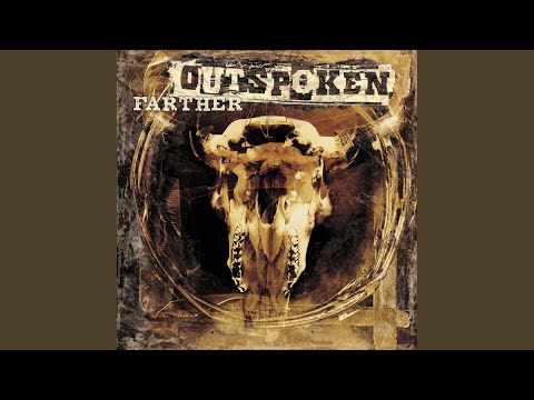 Outspoken - Farther