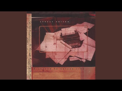 Sunday Driver - Forever Again