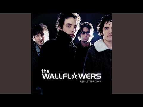 Wallflowers - How Good Can It Get