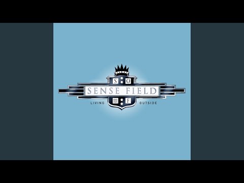 Sense Field - Burn