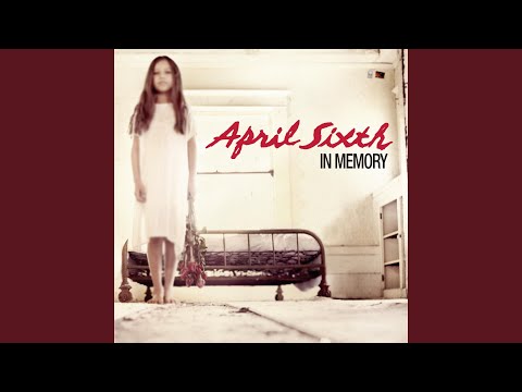 April Sixth - Living A Lie