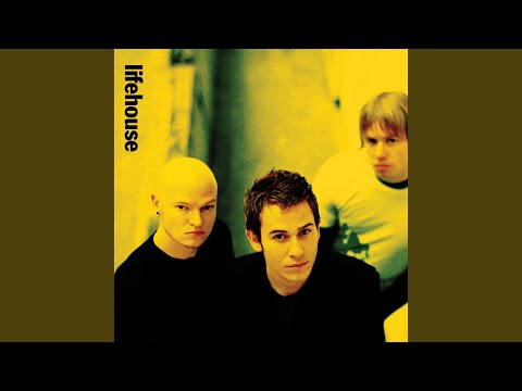Lifehouse - Well Never Know
