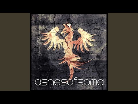Ashes Of Soma - Somebody Else