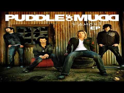 Puddle Of Mudd - Famous