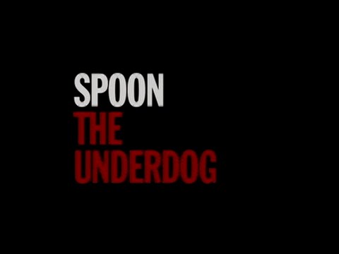 Spoon - Underdog