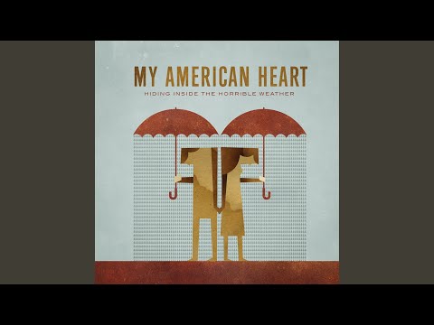 My American Heart - Tired And Uninspired