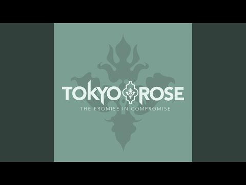Tokyo Rose - We Can Be Best Friends Tonigh