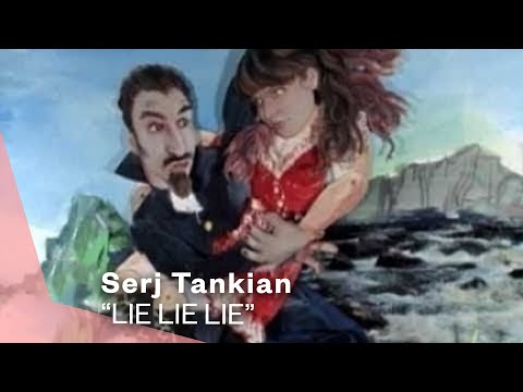 Serj Tankian - Lie Lie Lie