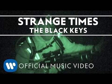 The Black Keys - Strange Times