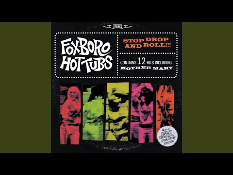 Foxboro Hot Tubs - The Pedestrian