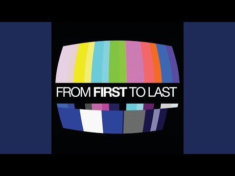 From First To Last - Two As One